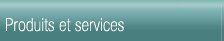 Products and Services